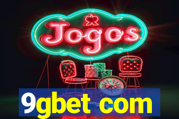 9gbet com